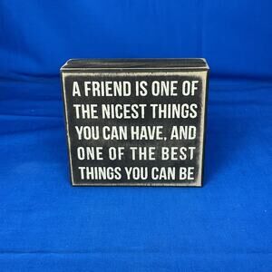 Inspirational Friendship Wood Block Sign Rustic Farmhouse Decor Best Friend Gift